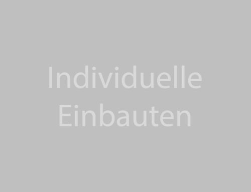 Individuelle Einbauten